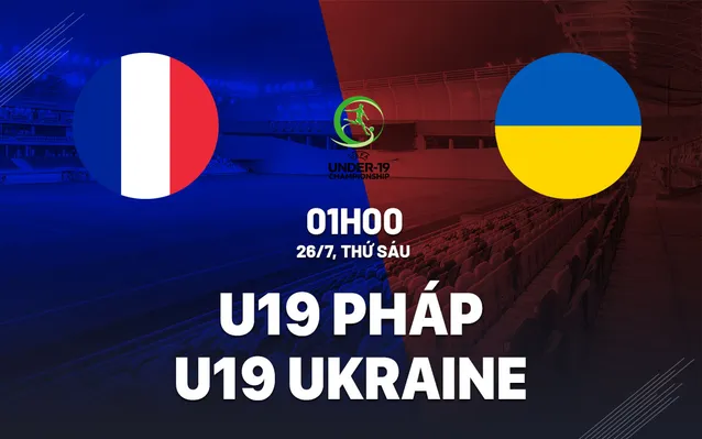 U19 Pháp vs U19 Ukraine
