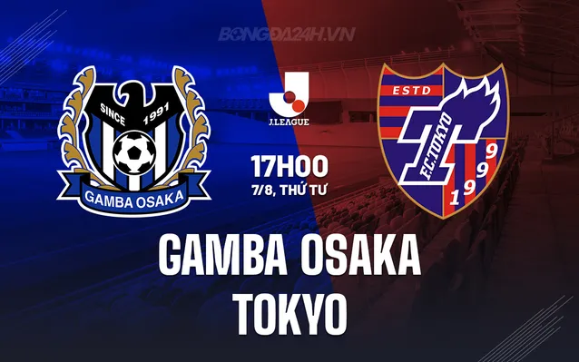 Gamba Osaka vs Tokyo
