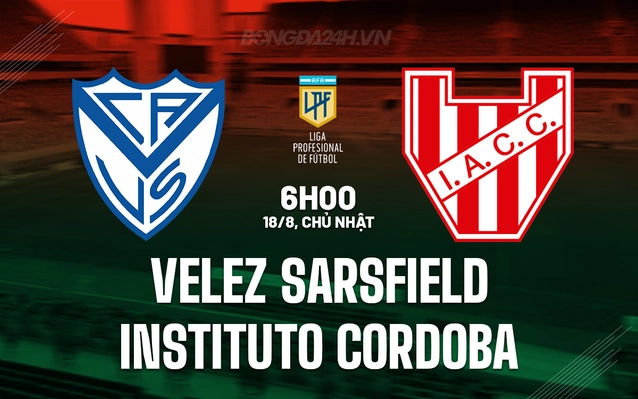 Velez Sarsfield vs Instituto Cordoba
