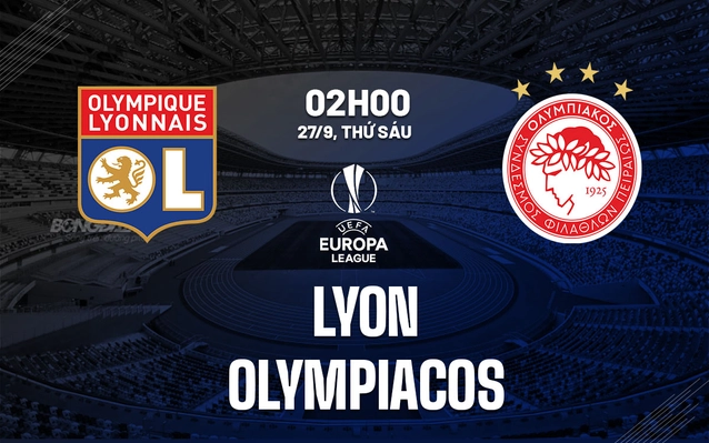 Nhận định Lyon vs Olympiacos
