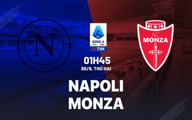 Napoli vs Monza vòng 6 Serie A 2024/25
