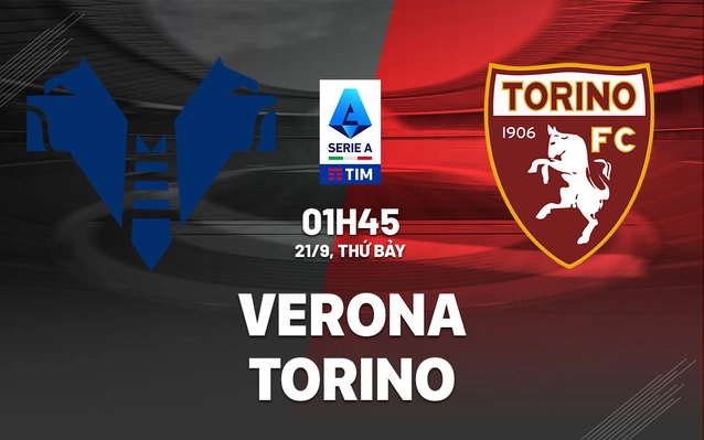 Verona vs Torino vòng 5 Serie A 2024/25
