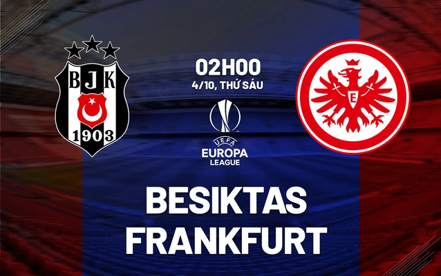  Besiktas vs Frankfurt lượt trận thứ 2 vòng bảng Europa League 2024/25.
