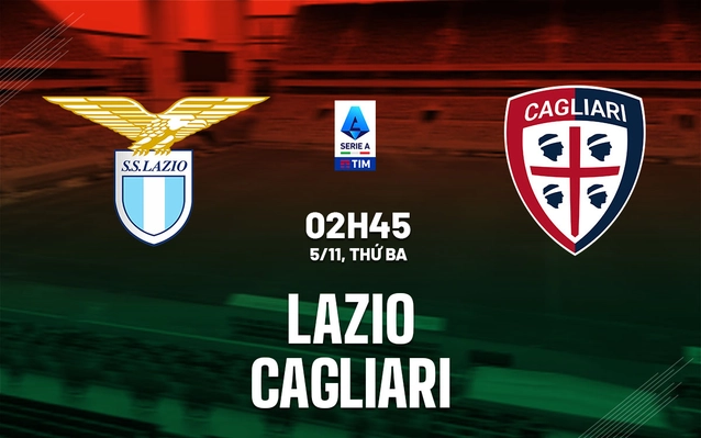 Lazio vs Cagliari vòng 11 Serie A 2024/25.
