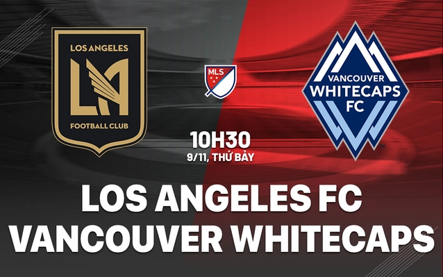 Los Angeles FC vs Vancouver Whitecaps
