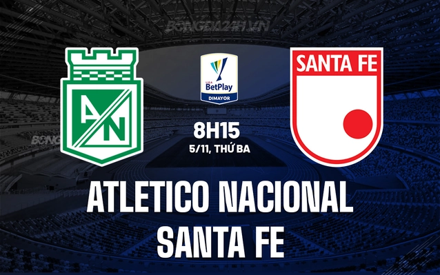 Atletico Nacional vs Santa Fe
