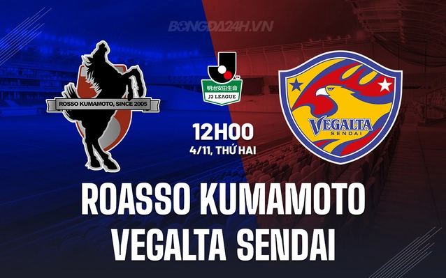 Roasso Kumamoto vs Vegalta Sendai
