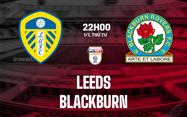 Nhận định Leeds vs Blackburn
