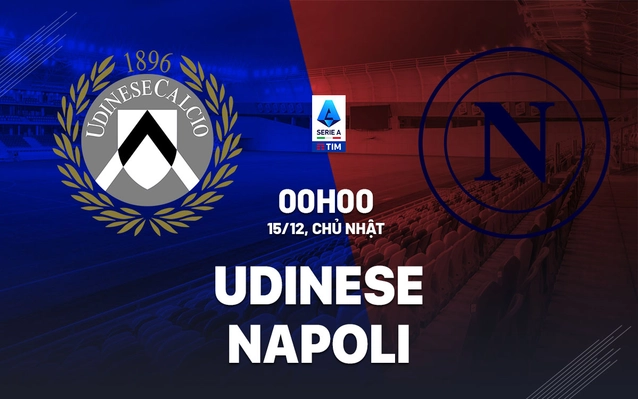 Nhận định Udinese vs Napoli
