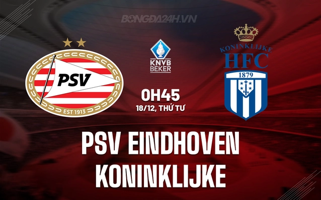 PSV Eindhoven vs Koninklijke
