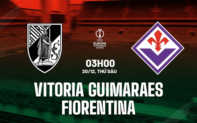 Nhận định Vitoria Guimaraes vs Fiorentina
