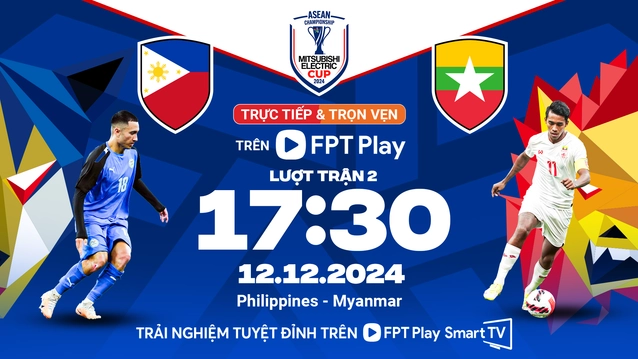 Trận đấu giữa Philippines vs Myanmar sẽ diễn ra vào lúc 17h30 ngày 12/12.
