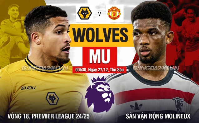 Wolves vs MU vòng 18 Ngoại hạng Anh 2024/25.
