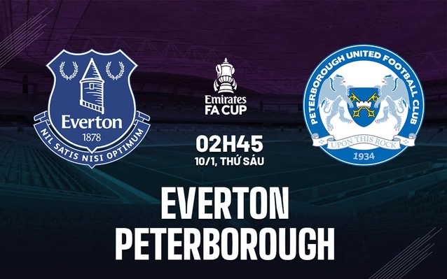 Nhận định Everton vs Peterborough
