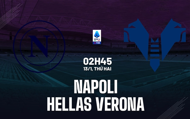 Nhận định Napoli vs Hellas Verona
