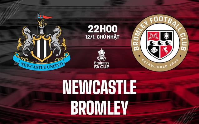 Newcastle vs Bromley vòng 3 FA Cup 2024/25.
