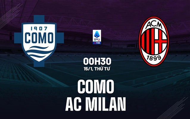 Nhận định Como vs AC Milan
