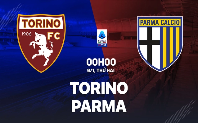 Nhận định Torino vs Parma
