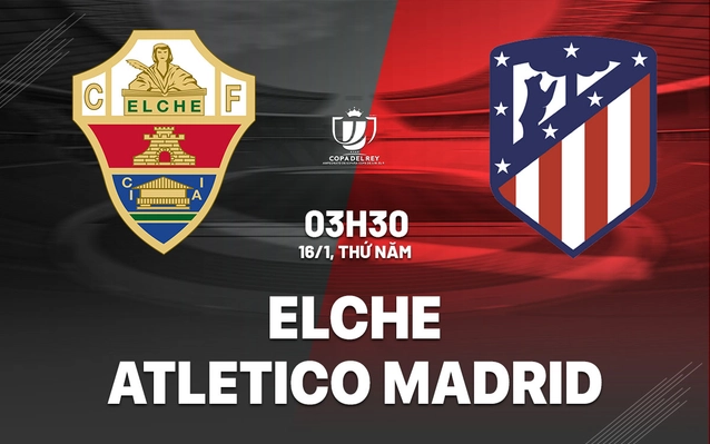 Elche vs Atletico Madrid
